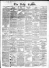 Dublin Daily Express Thursday 08 April 1858 Page 1