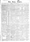 Dublin Daily Express Saturday 24 April 1858 Page 1