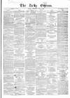 Dublin Daily Express Wednesday 14 July 1858 Page 1