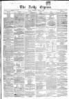 Dublin Daily Express Thursday 05 August 1858 Page 1