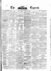 Dublin Daily Express Friday 22 February 1861 Page 1