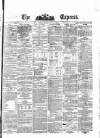 Dublin Daily Express Friday 31 May 1861 Page 1
