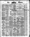 Dublin Daily Express Monday 05 August 1861 Page 1