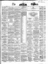 Dublin Daily Express Thursday 03 April 1862 Page 1