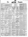 Dublin Daily Express Monday 15 September 1862 Page 1
