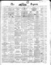 Dublin Daily Express Monday 11 May 1863 Page 1