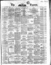 Dublin Daily Express Friday 22 May 1863 Page 1