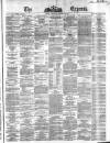 Dublin Daily Express Thursday 12 November 1863 Page 1