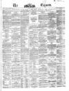 Dublin Daily Express Friday 22 January 1864 Page 1
