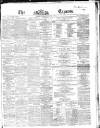 Dublin Daily Express Thursday 01 December 1864 Page 1