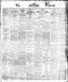 Dublin Daily Express Saturday 25 March 1865 Page 1