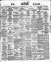 Dublin Daily Express Friday 28 July 1865 Page 1