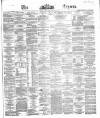 Dublin Daily Express Wednesday 16 August 1865 Page 1