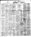 Dublin Daily Express Monday 27 November 1865 Page 1