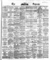 Dublin Daily Express Thursday 04 January 1866 Page 1