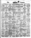 Dublin Daily Express Monday 08 January 1866 Page 1