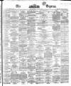 Dublin Daily Express Monday 15 January 1866 Page 1