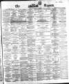 Dublin Daily Express Monday 07 May 1866 Page 1