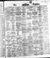Dublin Daily Express Friday 11 May 1866 Page 1