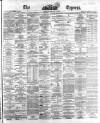 Dublin Daily Express Tuesday 15 May 1866 Page 1