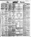 Dublin Daily Express Saturday 17 November 1866 Page 1