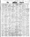 Dublin Daily Express Thursday 07 February 1867 Page 1