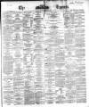 Dublin Daily Express Thursday 11 April 1867 Page 1