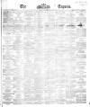 Dublin Daily Express Friday 10 January 1868 Page 1
