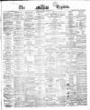 Dublin Daily Express Tuesday 18 February 1868 Page 1