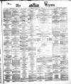 Dublin Daily Express Thursday 16 April 1868 Page 1