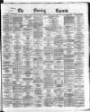 Dublin Daily Express Saturday 23 January 1869 Page 1