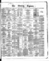 Dublin Daily Express Thursday 20 May 1869 Page 1