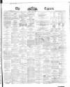 Dublin Daily Express Friday 23 July 1869 Page 1