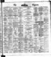 Dublin Daily Express Thursday 13 October 1870 Page 1