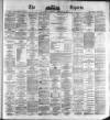 Dublin Daily Express Wednesday 22 February 1871 Page 1