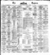 Dublin Daily Express Saturday 02 November 1872 Page 1