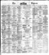 Dublin Daily Express Monday 16 December 1872 Page 1