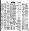 Dublin Daily Express Monday 05 January 1874 Page 1