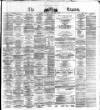 Dublin Daily Express Saturday 07 November 1874 Page 1