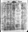 Dublin Daily Express Wednesday 14 April 1875 Page 1