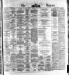 Dublin Daily Express Thursday 15 April 1875 Page 1