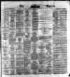 Dublin Daily Express Thursday 13 May 1875 Page 1
