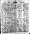 Dublin Daily Express Friday 14 May 1875 Page 1