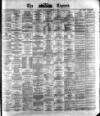 Dublin Daily Express Tuesday 09 November 1875 Page 1