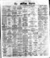 Dublin Daily Express Saturday 15 January 1876 Page 1