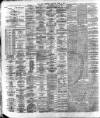 Dublin Daily Express Saturday 15 April 1876 Page 2