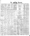 Dublin Daily Express Thursday 27 September 1877 Page 1