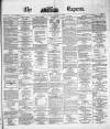 Dublin Daily Express Thursday 11 September 1879 Page 1