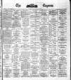 Dublin Daily Express Thursday 15 April 1880 Page 1