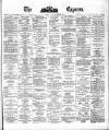 Dublin Daily Express Saturday 22 May 1880 Page 1
